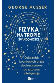 Fizyka na tropie świadomości