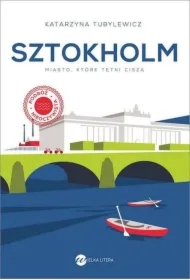 Sztokholm. Miasto, które tętni ciszą w.2