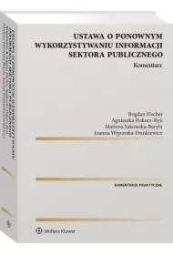 Ustawa o ponownym wykorzystywaniu informacji sektora publicznego Komentarz