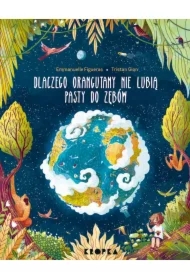 Dlaczego orangutany nie lubią pasty do zębów?
