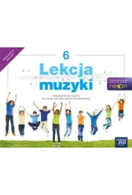 Lekcja muzyki NEON. Klasa 6. Podręcznik