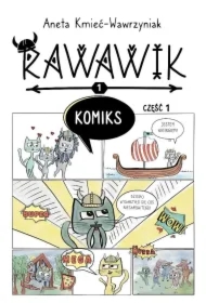 Uniwersum Rawawika. Rawawik Komiks cz.1