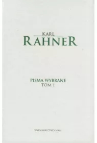 Pisma wybrane. Tom I