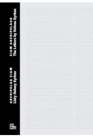 Archipelag CIAM. Listy Heleny Syrkus