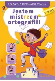 Zadania z poprawnego pisania. Jestem mistrzem ortografii