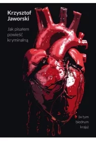 Jak pisałem powieść kryminalną (w tym biednym kraju)