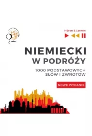 Niemiecki w podróży 1000 podstawowych słów i zwrotów - Nowe wydanie