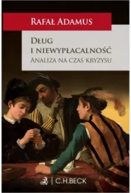 Dług i niewypłacalność. Analiza na czas kryzysu