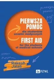 Pierwsza pomoc dla studentów uczelni medycznych. First aid for the students of medical schools