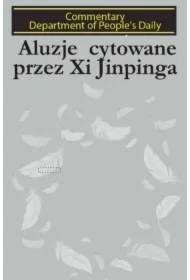 Aluzje cytowane przez Xi Jinpinga