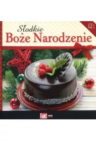 Słodkie Boże Narodzenie. Kolekcja Fakt Smak 1/2015