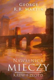 Krew i złoto. Nawałnica mieczy. Pieśń Lodu i Ognia. Tom 3. Część 2