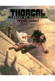 Wyrok walkirii. Thorgal. Kriss de Valnor. Tom 2
