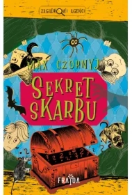 Sekret skarbu. Zagadkowi Agenci. Tom 3