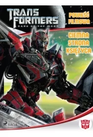 Transformers 3 &ndash; Powieść filmowa &ndash; Ciemna strona księżyca