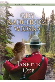 Gdy nadchodzi wiosna. Głos serca. Tom 2