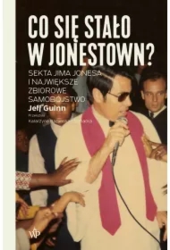 Co się stało w Jonestown? Sekta Jima... w.2