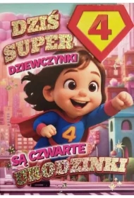 Karnet Urodziny 4 dziewczynka - Superbohaterka