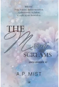 The moon screams. Bracia Ashworth. Tom 2