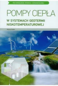 TEO. Pompy ciepła w systemach geotermii niskotemperaturowej