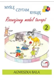 Myślę, czytam, rysuję. Poznajemy model terapii. Tom 2