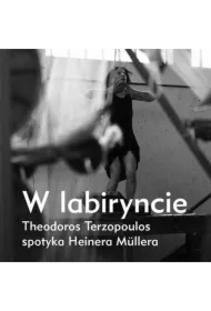 W labiryncie T. Terzopoulos spotyka H. Mullera