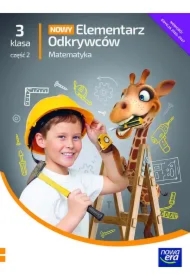 Nowy elementarz odkrywców NEON. Klasa 3 Część 2. Podręcznik matematyczny