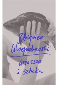Zbigniew Warpechowski. Wiersze i sztuka