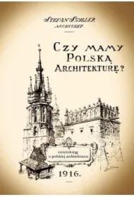 Czy mamy polską architekturę?
