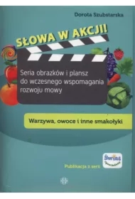 Słowa w akcji! Warzywa, owoce i inne smakołyki