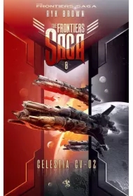 Celestia CV-02. The Frontiers Saga. Tom 8