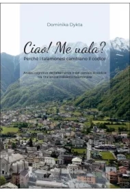 Ciao! Me uala? Perche i talamonesi cambiano il codice