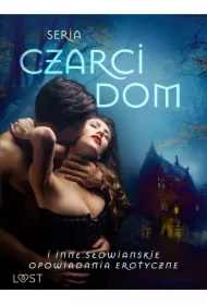 Seria Czarci dom i inne słowiańskie opowiadania erotyczne