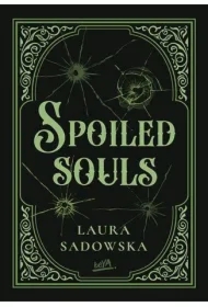 Spoiled souls