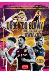 Droga do sławy. Jak zostaje się gwiazdą