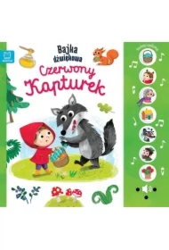 Bajka dźwiękowa. Czerwony Kapturek. Naciśnij i posłuchaj!