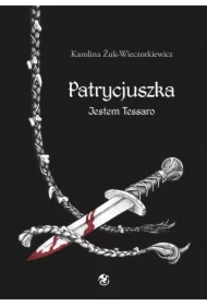 Patrycjuszka Jestem Tessaro