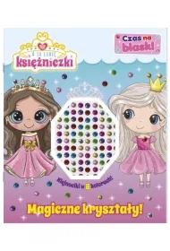 A ja lubię księżniczki. Czas na blask!