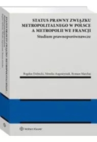 Status prawny związku metropolitalnego w Polsce a metropolii we Francji