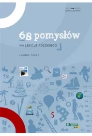 68 pomysłów na lekcje języka polskiego