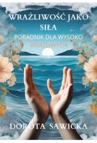 Wrażliwość jako siła