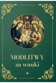 Modlitwy za wnuki