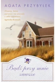 Bądź przy mnie zawsze