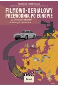 Filmowo-serialowy przewodnik po Europie