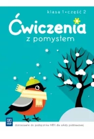 Ćwiczenia z pomysłem. Klasa 1. Część 2