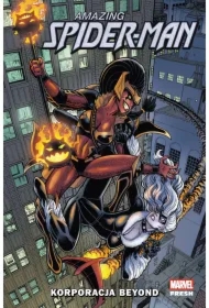 Amazing Spider-Man T.2 Korporacja Beyond