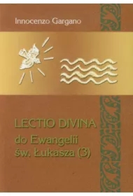 Lectio Divina Do Ewangelii Św Łukasza 3