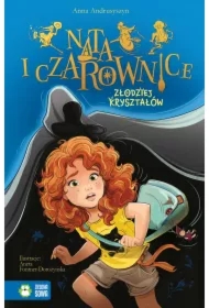 Nata i czarownice. Złodziej kryształów