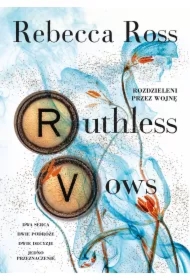 Ruthless Vows. Rozdzieleni przez wojnę. Letters of Enchantment. Tom 2
