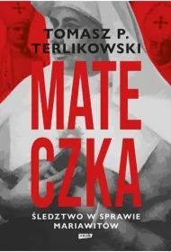 Mateczka. Śledztwo w sprawie mariawitów